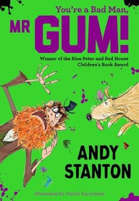 Andy Stanton: You re a Bad Man, Mr Gum! [2019] paperback Online