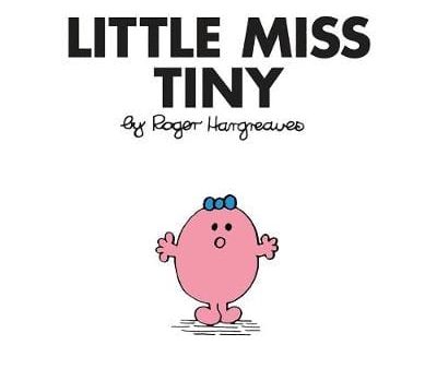 Roger Hargreaves: LITTLE MISS TINY - [2018] paperback Fashion