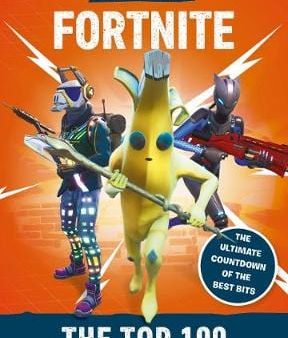 Egmont: Fortnite - the Top 100 100% Unofficial [2019] hardback Hot on Sale