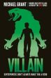 Michael Grant: VILLAIN W2 [2018] paperback For Cheap