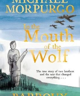 Michael Morpurgo: In the Mouth of the Wolf [2019] paperback Online now