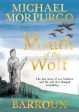 Michael Morpurgo: In the Mouth of the Wolf [2019] paperback Online now