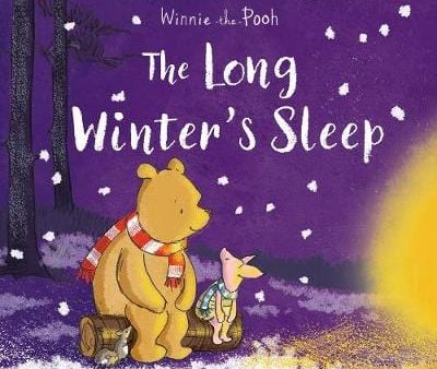 Egmont: Winnie-the-Pooh: The Long Winter s Sleep [2018] paperback For Sale